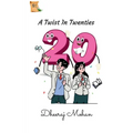 A Twist In Twenties