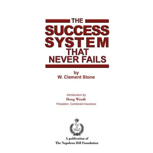 The Success System that Never Fails