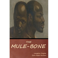 The Mule-Bone