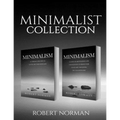 Minimalism: 2 BOOKS in 1! 30 Days of Motivation and Challenges to Declutter Your Life and Live Better With Less, 50 Tricks & Tips to Live Better with