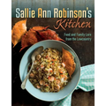Sallie Ann Robinson's Kitchen: Food and Family Lore from the Lowcountry