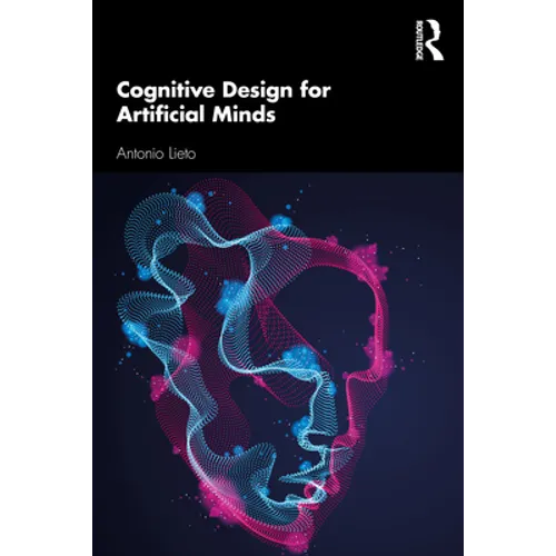 Cognitive Design for Artificial Minds