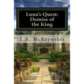 Luna's Quest: Demise of the King
