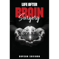 Life After Brain Surgery