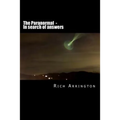 The Paranormal - In search of answers