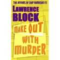 Make Out With Murder
