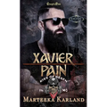 Xavier/Pain Duet: A Bones MC Romance