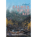 Salmon River Kid