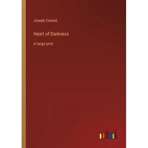 Heart of Darkness: in large print