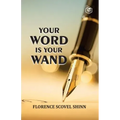 Your Word Is Your Wand