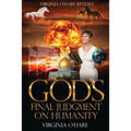 Virginia O'Hare Reveals God's Final Judgment on Humanity