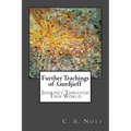 Further Teachings of Gurdjieff: Journey Through This World
