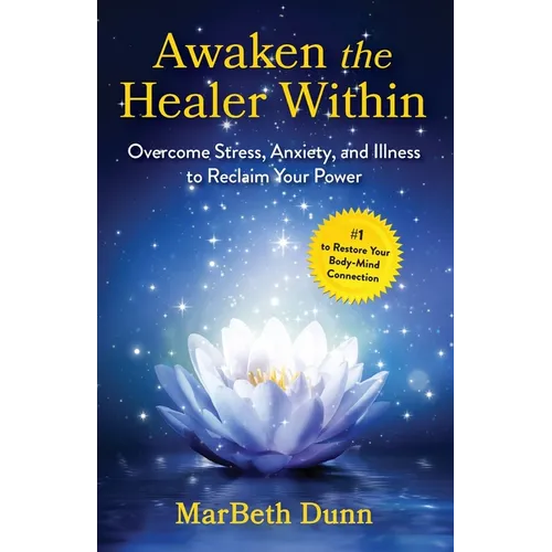 Awaken the Healer Within