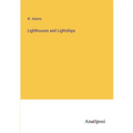 Lighthouses and Lightships