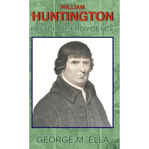 William Huntington Pastor of Providence
