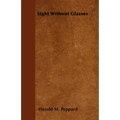 Sight Without Glasses