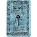 The Word: Welsh Witchcraft, The Grail of Immortality And The Sacred Keys