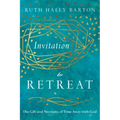 Invitation to Retreat: The Gift and Necessity of Time Away with God