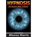 Hypnosis: Self-hypnosis Within 2 minutes