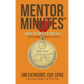 Mentor Minutes: Reach the Top 1% of Any Field - Expert Wisdom for Daily Success