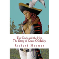 The Cock and the Hen, The Story of Grace O'Malley, The Irish Princess Pirate