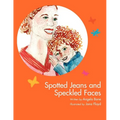 Spotted Jeans and Speckled Faces