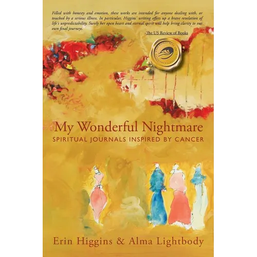 My Wonderful Nightmare: Spiritual Journals Inspired by Cancer
