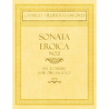 Sonata Eroica No.2 - Set to Music for Organ Solo - Op.151