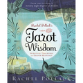 Rachel Pollack's Tarot Wisdom: Spiritual Teachings and Deeper Meanings