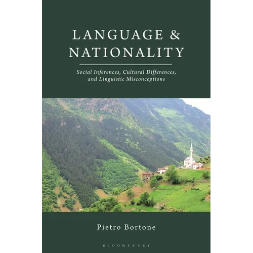 Language and Nationality: Social Inferences, Cultural Differences, and Linguistic Misconceptions