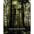 Ghost Hunting Journal: Paranormal Investigation Record Notebook, Writing Pages, Write Ghost Hunters Notes, Gift, Book, Haunted Diary