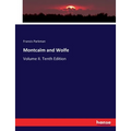 Montcalm and Wolfe: Volume II. Tenth Edition
