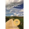 Finding Mercy in This World