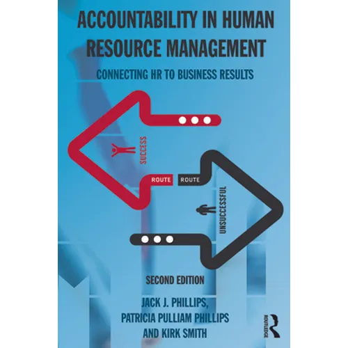 Accountability in Human Resource Management: Connecting HR to Business Results