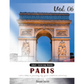 Paris: Romantic Place Grey Scale Photo Adult Coloring Book, Mind Relaxation Stress Relief Coloring Book Vol6.: Series of colo