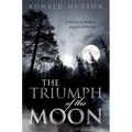 The Triumph of the Moon: A History of Modern Pagan Witchcraft