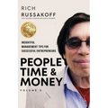 People Time & Money Volume 2: Insightful Management Tips for Successful Entrepreneurs