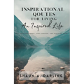 Inspirational Quotes for Living an Inspired Life