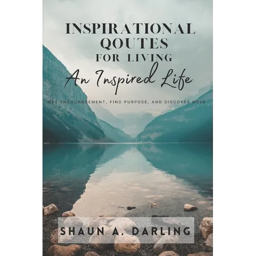 Inspirational Quotes for Living an Inspired Life