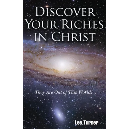 Discover Your Riches in Christ