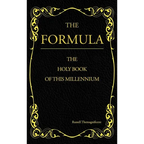 The Formula: The Holy Book of This Millennium