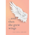 ...and then she grew wings