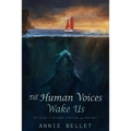 Till Human Voices Wake Us