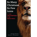 So Many Christians, So Few Lions: Is There Christianophobia in the United States?