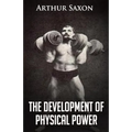 The Development of Physical Power