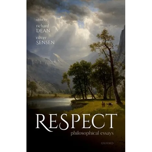 Respect: Philosophical Essays