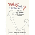 Why Am I Different?: A Guide for Children with Sensory Issues