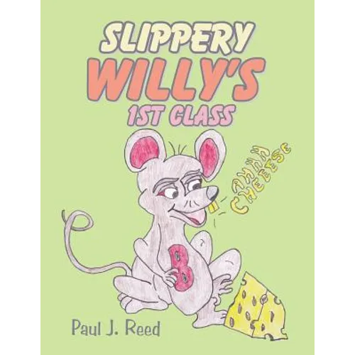 Slippery Willy's 1st Class