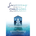 Surviving My First Year of Child Loss: Personal Stories From Grieving Parents