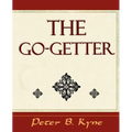 The Go-Getter (a Story That Tells You How to Be One)